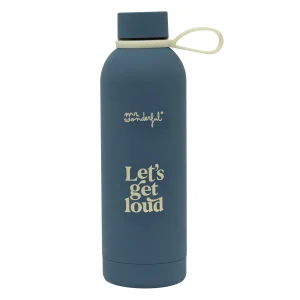 Botella térmica 500 ml - Let’s get loud